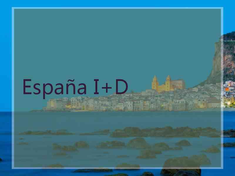 España I+D