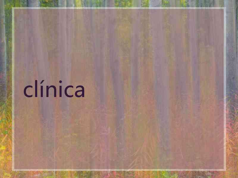 clínica