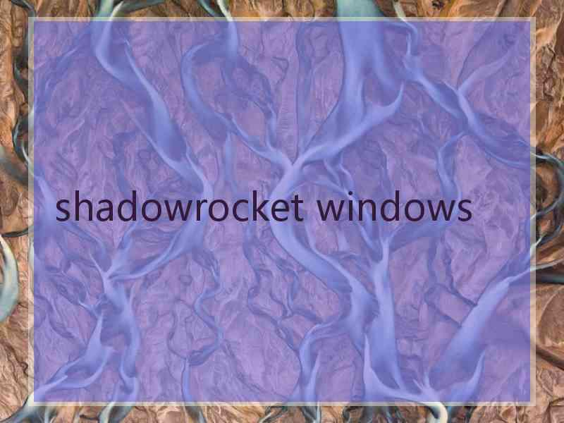 shadowrocket windows