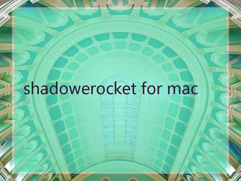 shadowerocket for mac